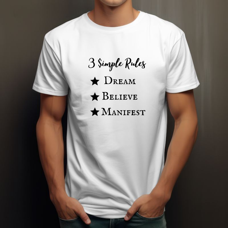 3 Simple Rules Manifestation T-Shirt™