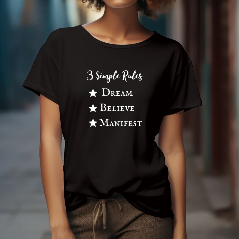 3 Simple Rules Manifestation T-Shirt™