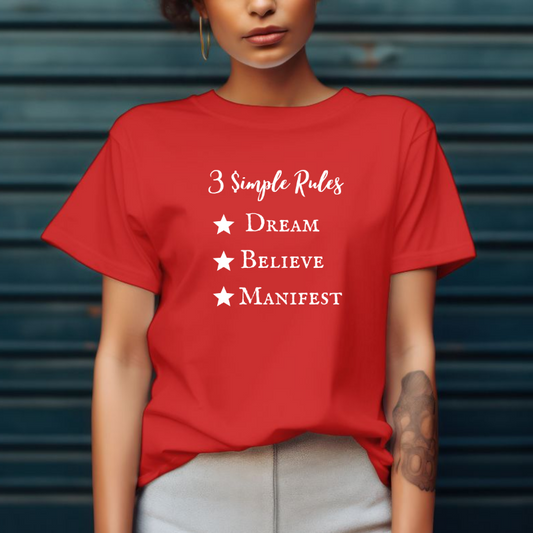 3 Simple Rules Manifestation T-Shirt™