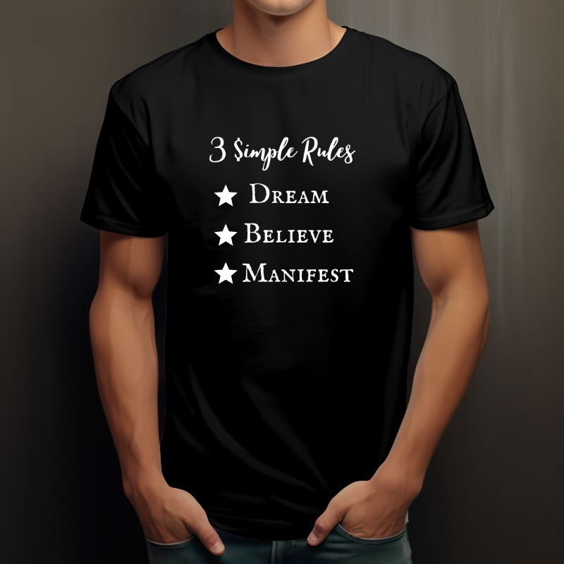 3 Simple Rules Manifestation T-Shirt™